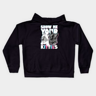 Show Me Your Kitties Kids Hoodie